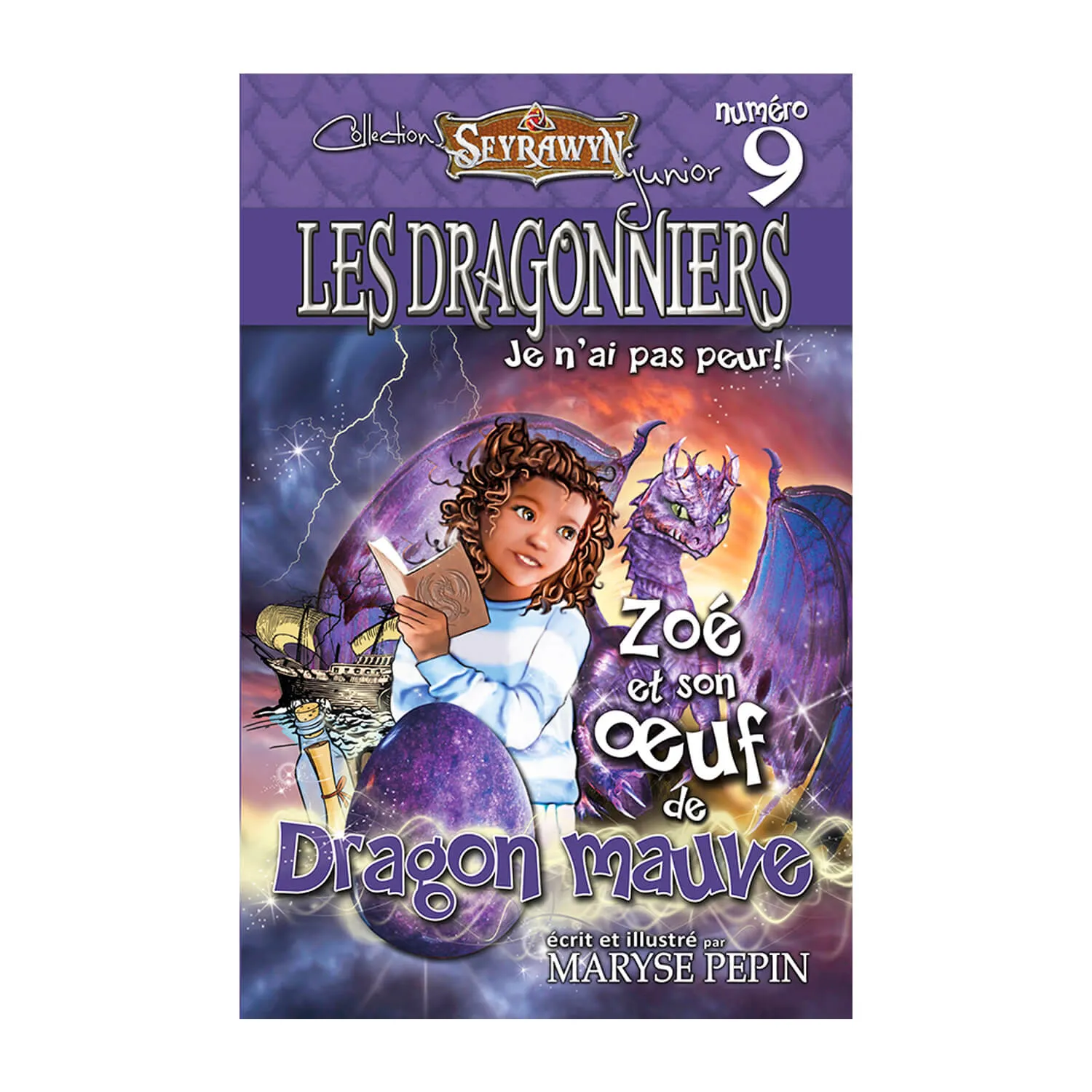 Dragonniers 9 : Zoé et son oeuf de Dragon mauve