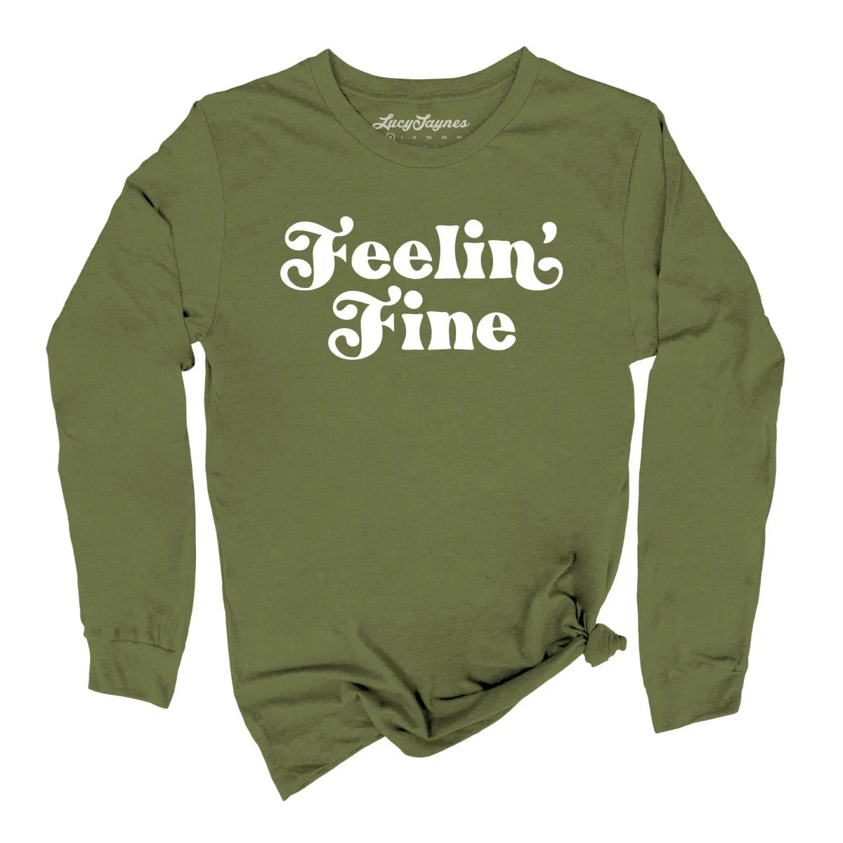 Feelin' Fine Long Sleeve Tee