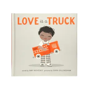 Love Is A Truck - A. Novesky